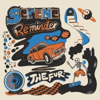  The Fur. / Serene Reminder