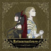 Can[II]ceR / Reincarnation∞ (CD+繪本)